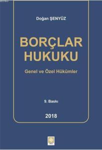 Borçlar Hukuku; Genel ve Özel Hükümler