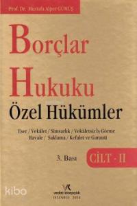 Borçlar Hukuku Özel Hükümler Cilt 2