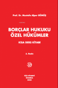 Borçlar Hukuku Özel Hükümler (Kısa Ders Kitabı)