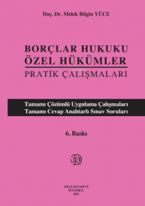 Borçlar Hukuku Özel Hükümler Pratik Çalışmaları