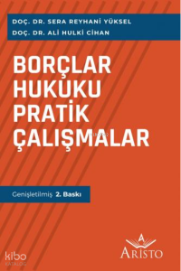 Borçlar Hukuku Pratik Çalışmalar