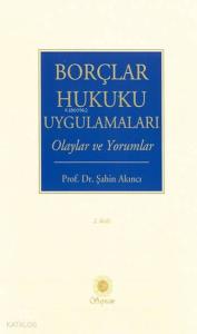 Borçlar Hukuku Uygulamaları