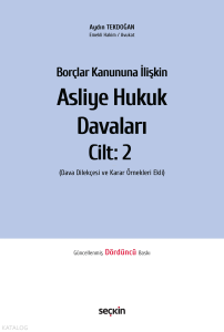 Borçlar Kanununa İlişkin Asliye Hukuk Davaları 2  (Ciltli)