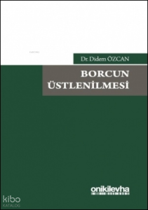 Borcun Üstlenilmesi