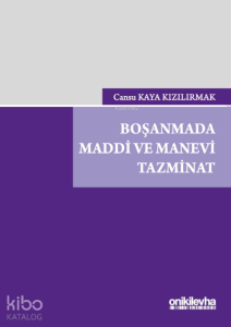 Boşanmada Maddi ve Manevi Tazminat