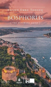 Bosphorus The Ultimate Guide