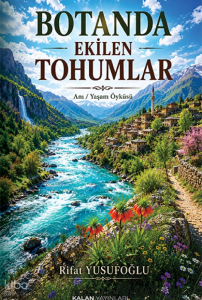 Botan'da Ekilen Tohumlar