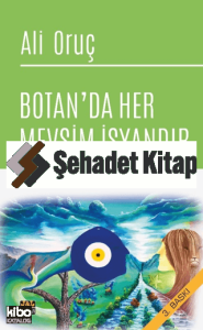 Botan'da Her Mevsim İsyandır