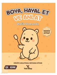 Boya, Hayal Et ve Anlat - Pofik Ormanda