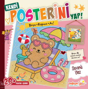 Boya Kopart As! Sevimli Yaz;Kendi Posterini Yap!