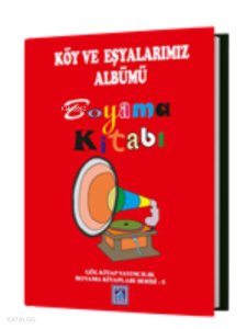 Boyama Kitabı Köy ve Eşyalarımız