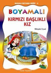 Boyamalı Kırmızı Başlıklı Kız; 5 Yaş ve Üstü
