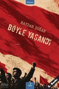 Böyle Yaşandı