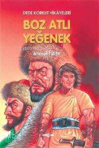 Boz Atlı Yeğenek; Dede Korkut 2