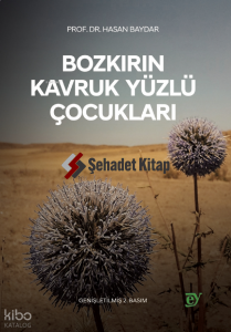 Bozkırın Kavruk Yüzlü Çocukları