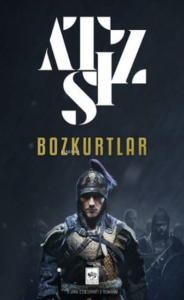 Bozkurtlar; Bozkurtlar Ölümü ve Bozkurtlar Diriliyor
