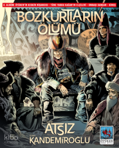 Bozkurtların Ölümü; 2. Albüm