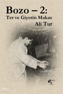 Bozo - 2;Ter ve Giyotin Makas