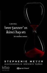 Bree Tannerin İkinci Hayatı; The Second Short Life Of Bree Tanner