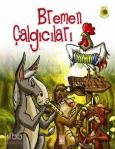 Bremen Çalgıcıları; Dünya Masalları, 5+ Yaş