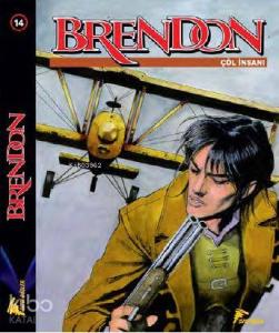 Brendon Cilt: 14; Çöl İnsanı - Sihirbazın İntikamı - Cinayetin İzi