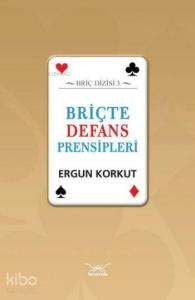 Briçte Defans Prensipleri