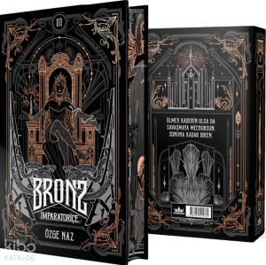 Bronz 3: İmparatoriçe (Ciltli - Yan Boyamalı)