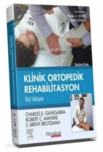 Brotzman Klinik Ortopedik Rehabilitasyon Ekip Yaklaşımı