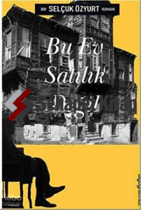 Bu Ev Satılık Değil