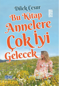 Bu Kitap Annelere Çok İyi Gelecek