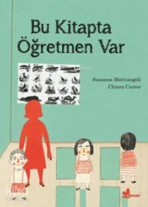 Bu Kitapta Öğretmen Var