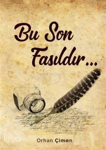 Bu Son Fasıldır