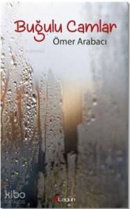 Buğulu Camlar