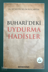 Buhari'deki Uydurma Hadisler