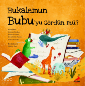 Bukalemun Bubu’yu Gördün mü?