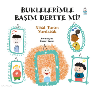 Buklelerimle Başım Dertte mi?