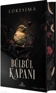 Bülbül Kapanı 1 (Ciltli Özel Baskı)