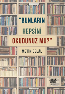 Bunların Hepsini Okudunuz mu?