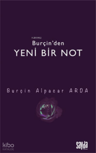 Burçin’den Yeni Bir Not