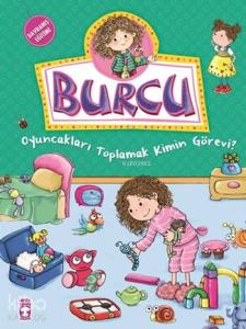 Burcu - Oyuncakları Toplamak Kimin Görevi?; +5 Yaş