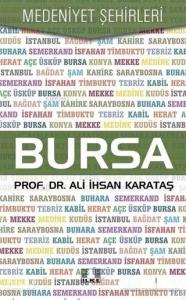Bursa - Medeniyet Şehirleri