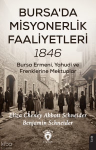 Bursa'da Misyonerlik Faaliyetleri 1846