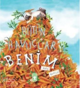 Bütün Havuçlar Benim