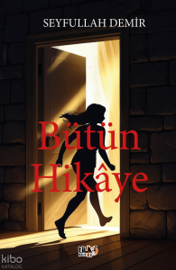 Bütün Hikaye
