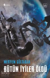 Bütün İyiler Öldü