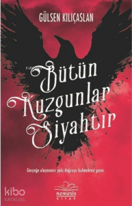 Bütün Kuzgunlar Siyahtır