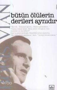 Bütün Ölülerin Derileri Aynıdır