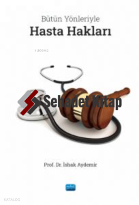 Bütün Yönleriyle Hasta Hakları