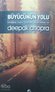 Büyücünün Yolu İstediğiniz Hayatı Yaratmak İçin 20 Ruhsal Yol