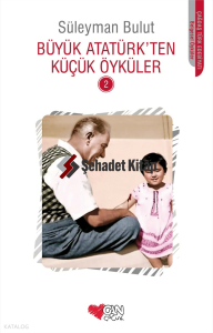 Büyük Atatürk'ten Küçük Öyküler 2